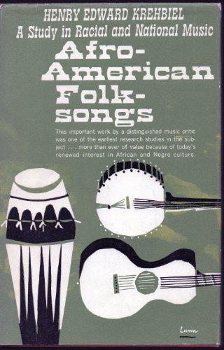 Stock image for Afro-American Folksongs : A Study in Racial and National Music for sale by Better World Books