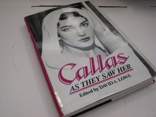 9780804456364: Callas: As They Saw Her