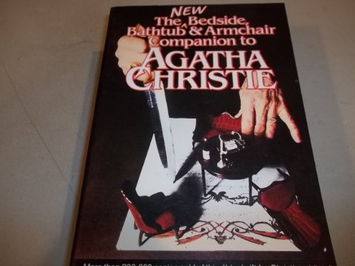 Beispielbild fr New Bedside, Bathtub and Armchair Companion to Agatha Christie zum Verkauf von ThriftBooks-Atlanta