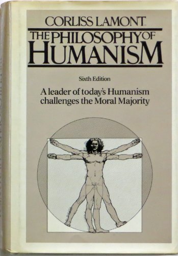 Imagen de archivo de The Philosophy of Humanism a la venta por Wonder Book