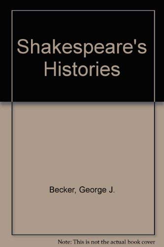 Shakespeare's Histories (9780804460323) by Becker, George