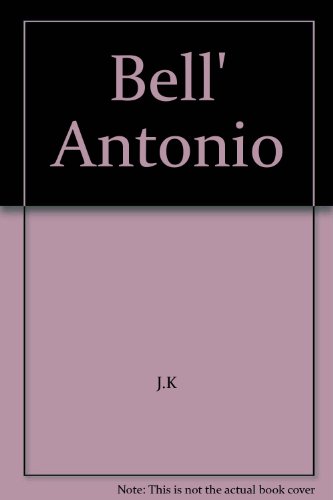 Stock image for Bell' Antonio for sale by Ergodebooks