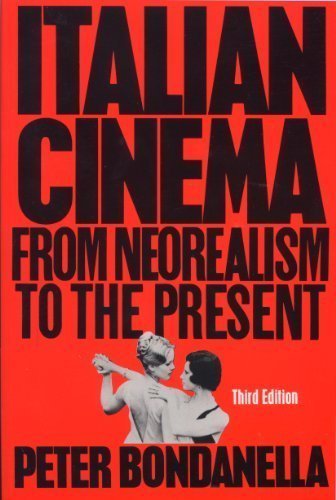 Beispielbild fr Italian Cinema : From Neorealism to the Present zum Verkauf von Better World Books