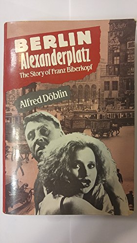 9780804461214: Berlin Alexanderplatz: The Story of Franz Biberkopf