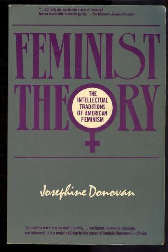 Beispielbild fr Feminist Theory: Intellectual Traditions of American Feminism zum Verkauf von Wonder Book