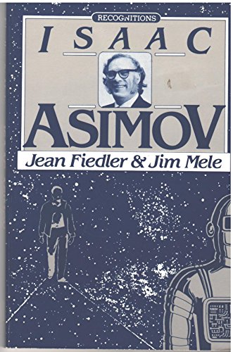 Beispielbild fr Isaac Asimov (Recognitions Ser.) zum Verkauf von Wonder Book