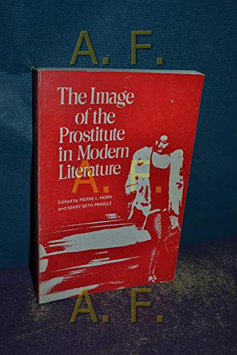 Stock image for The Image of the Prostitute in Modern Literature for sale by Liberty Book Shop