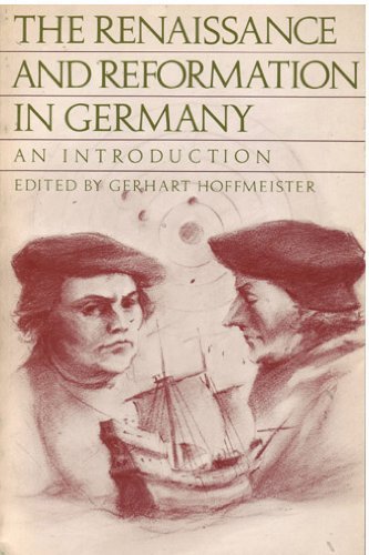 Stock image for The Renaissance and Reformation in Germany: An Introduction for sale by WorldofBooks