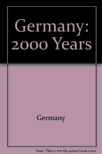 Germany: 2000 Years (9780804462730) by Hoffmeister, Gerhart; Tubach, Frederic C.; Reinhardt, Kurt F.