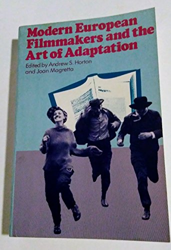 Imagen de archivo de Modern European Filmmakers and the Art of Adaptation a la venta por ThriftBooks-Dallas