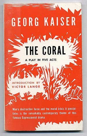 Stock image for The Coral: A Play In Five Acts for sale by GloryBe Books & Ephemera, LLC