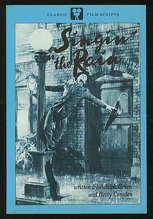 9780804463508: Singin' in the Rain (Classic Film Scripts)