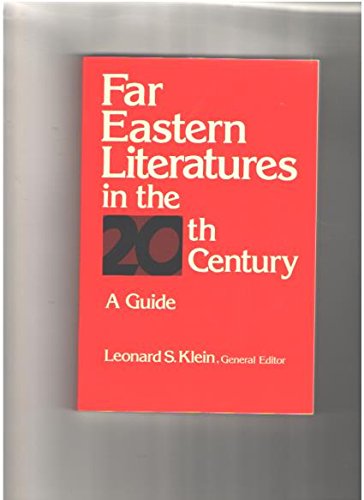 Beispielbild fr Far Eastern Literatures in the 20th Century : A Guide zum Verkauf von Better World Books