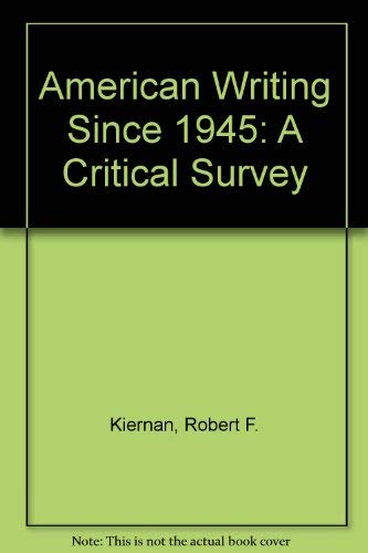 American Writing Since 1945: A Critical Survey