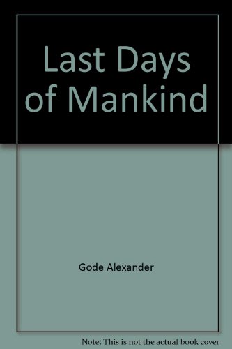 Stock image for Last Days of Mankind for sale by BowNError