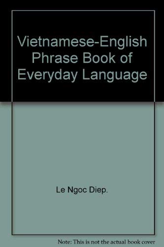 Stock image for Vietnamese-English Phrase Book of Everyday Language for sale by Better World Books