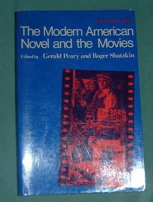 Beispielbild fr The Modern American Novel and the Movies zum Verkauf von Wonder Book