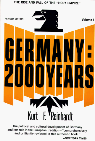 Imagen de archivo de Germany 2000 Years: The Rise and Fall of the Holy Empire: 001 (Volume 1) a la venta por Gulf Coast Books