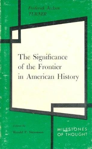 Beispielbild fr Significance of the Frontier in American History zum Verkauf von Better World Books