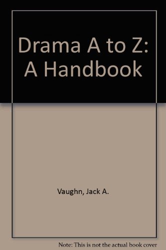 Beispielbild fr Drama A to Z: A Handbook zum Verkauf von Lowry's Books