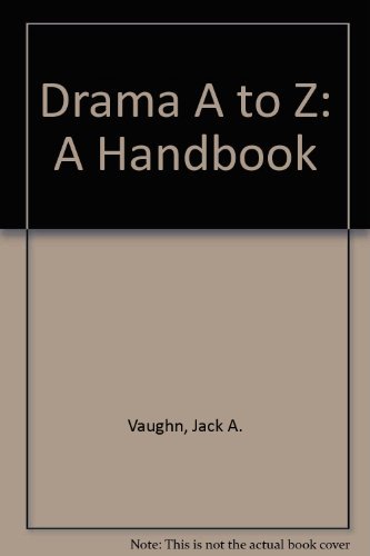 9780804469463: Drama A to Z: A Handbook