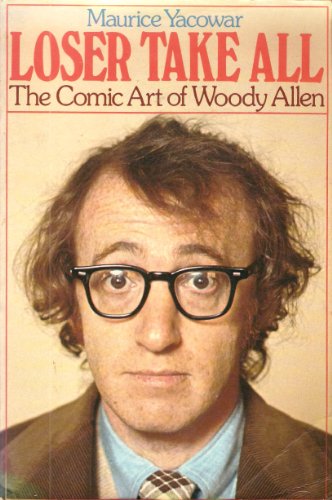 Stock image for Loser Take All : The Comic Art of Woody Allen for sale by Better World Books