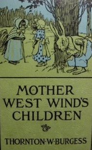 Mother West Winds Children (9780804500760) by Burgess, Thornton W.