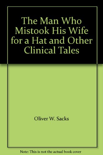 9780804511759: The Man Who Mistook His Wife for a Hat (Sac 1175)