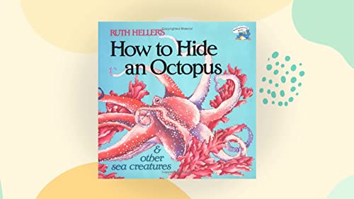 9780804565714: How to Hide an Octopus and Other Sea Creatures
