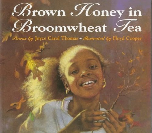 Brown Honey in Broomwheat Tea (9780804568395) by Thomas, Joyce Carol