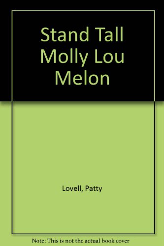 9780804568913: Stand Tall Molly Lou Melon