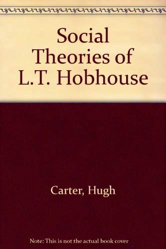 The Social Theories of L.T. Hobhouse