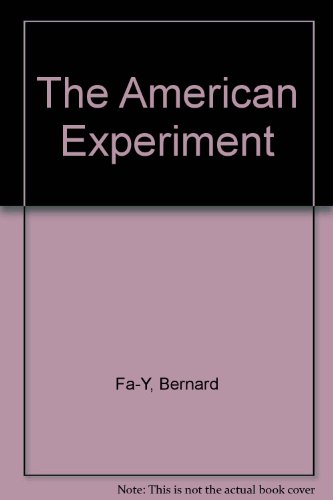 Beispielbild fr The American Experiment, zum Verkauf von ThriftBooks-Dallas