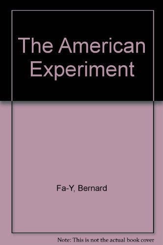 Imagen de archivo de The American Experiment, a la venta por ThriftBooks-Dallas