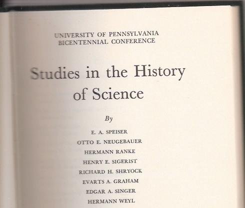 Studies in the History of Science (9780804603584) by E. A. Speiser; Et Al.
