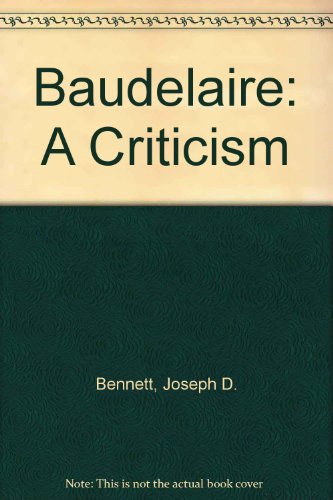 9780804606011: Baudelaire: A Criticism