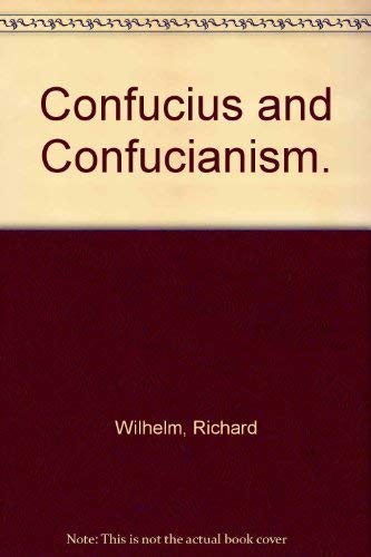 Beispielbild fr Confucius and Confucianism zum Verkauf von Better World Books