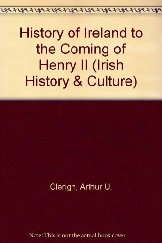 Beispielbild fr The History of Ireland to the Coming of Henry II zum Verkauf von ThriftBooks-Dallas