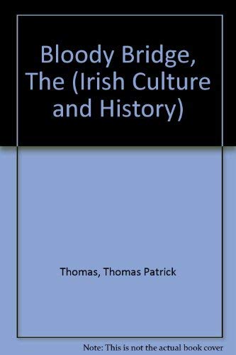 Bloody Bridge (Irish Culture and History)