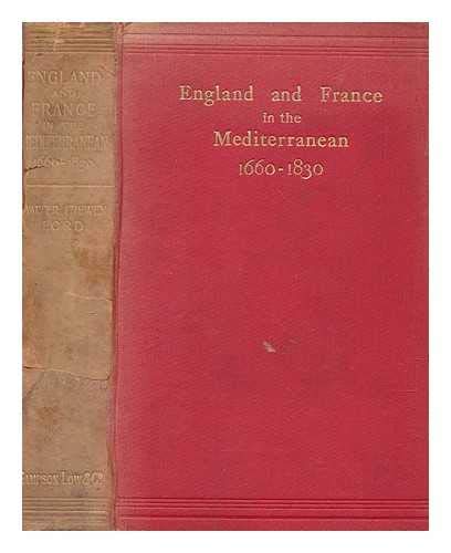 Stock image for England and France in the Mediterranean, 1660-1830 for sale by Better World Books