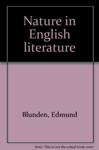 Nature in English literature (9780804609418) by Blunden, Edmund