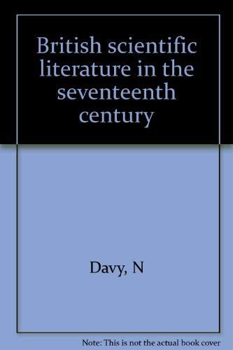 9780804609470: British scientific literature in the seventeenth century