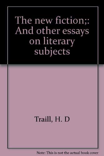 9780804609852: The new fiction;: And other essays on literary subjects