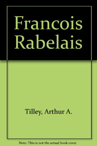 Stock image for Francois Rabelais. for sale by Alphaville Books, Inc.