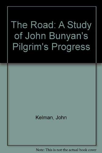 9780804610254: The Road: A Study of John Bunyan's Pilgrim's Progress