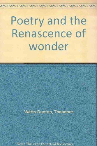 9780804610575: Poetry and the Renascence of wonder