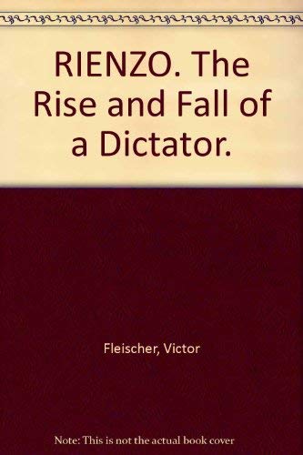 Stock image for Rienzo; the rise and fall of a dictator for sale by Wonder Book