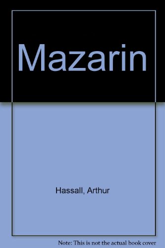 Stock image for Mazarin for sale by Midtown Scholar Bookstore