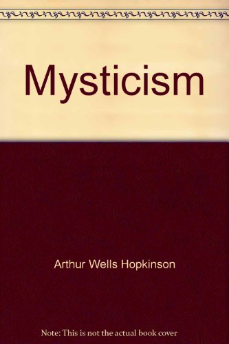 Beispielbild fr Mysticism: old and new, zum Verkauf von Books From California