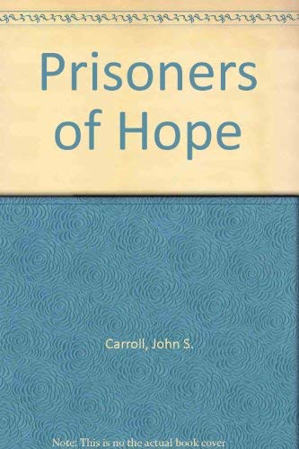 Stock image for Prisoners of Hope for sale by Concordia Books